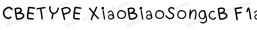 CBETYPE XiaoBiaoSongcB F1ash字体转换